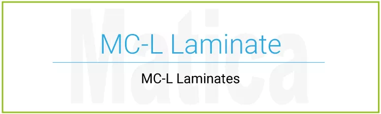Matica MC-L % MC-L2 Laminates